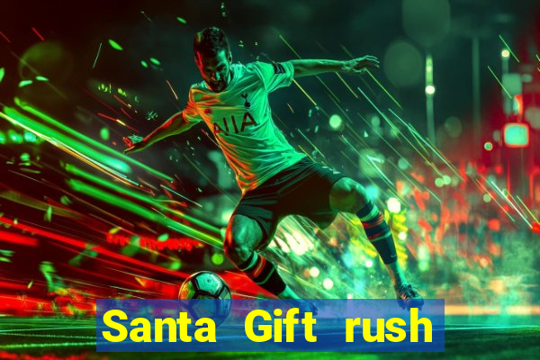 Santa Gift rush demo santa's